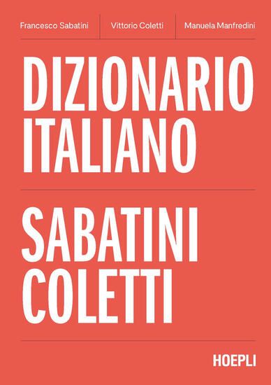 Immagine di DIZIONARIO ITALIANO SABATINI COLETTI