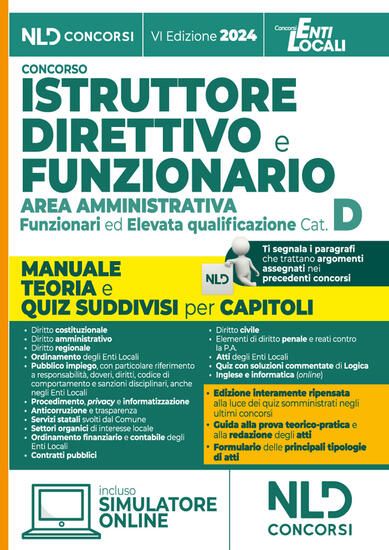 Immagine di MANUALE ISTRUTTORE DIRETTIVO E FUNZIONARIO DELL`AREA AMMINISTRATIVA CAT. D. MANUALE TEORIA E QUIZ