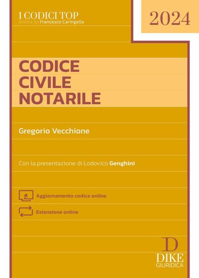 Immagine di CODICE CIVILE NOTARILE. CON AGGIORNAMENTO ONLINE 2024