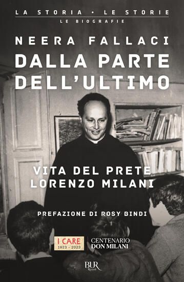 Immagine di DALLA PARTE DELL`ULTIMO. VITA DEL PRETE LORENZO MILANI