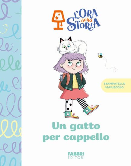 Immagine di GATTO PER CAPPELLO. L`ORA DELLA STORIA. EDIZ. A COLORI (UN)