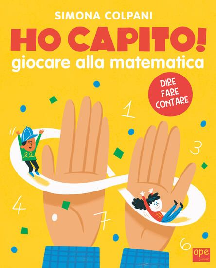 Immagine di HO CAPITO! SCOPRIRE LA MATEMATICA GIOCANDO. EDIZ. ILLUSTRATA