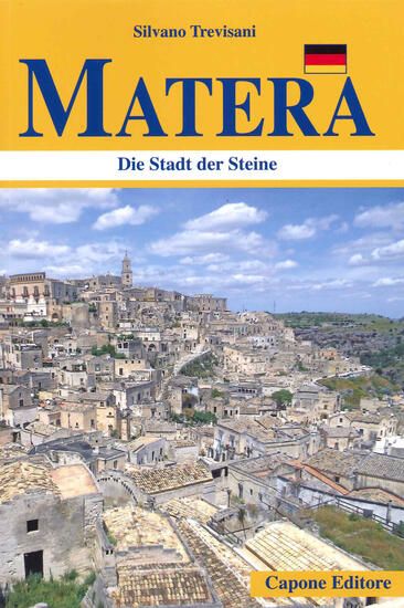 Immagine di MATERA. DIE STADT DER STEINE