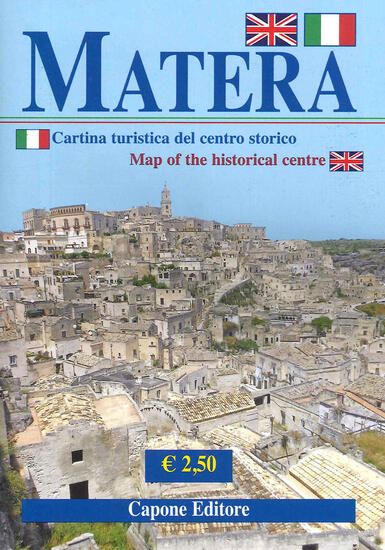 Immagine di MATERA. CARTINA TURISTICA DEL CENTRO STORICO-MAP OF THE HISTORICAL CENTRE. EDIZ. BILINGUE