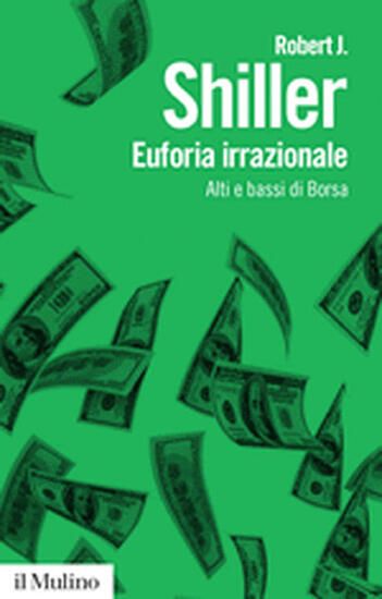 Immagine di EUFORIA IRRAZIONALE  ALTI E BASSI DI BORSA