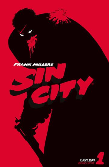 Immagine di DURO ADDIO. SIN CITY. EDIZ. VARIANT (IL)