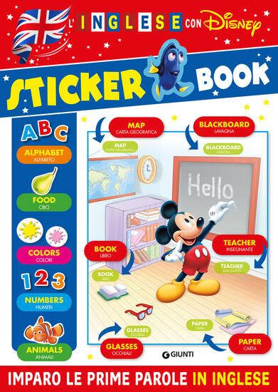 Immagine di STICKER BOOK. L`INGLESE CON DISNEY. IMPARO LE PRIME PAROLE IN INGLESE. EDIZ. A COLORI