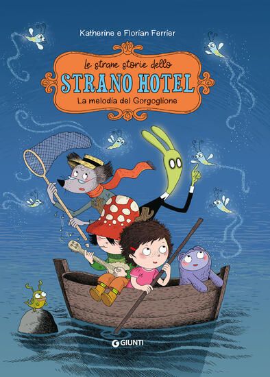 Immagine di MELODIA DEL GORGOGLIONE. LE STRANE STORIE DELLO STRANO HOTEL (LA) - VOLUME 2