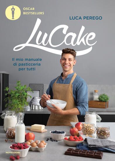 Immagine di LUCAKE. IL MIO MANUALE DI PASTICCERIA PER TUTTI