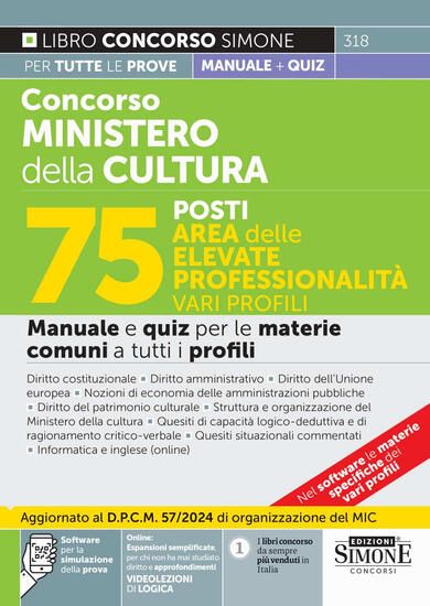 Immagine di CONCORSO MINISTERO DELLA CULTURA 75 POSTI AREA DELLE ELEVATE PROFESSIONALITA` MANUALE E QUIZ