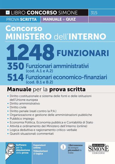 Immagine di CONCORSO MINISTERO DELL`INTERNO 1248 FUNZIONARI 350 FUNZIONARI AMMINISTRATIVI (COD. A1 E A2) 514 F