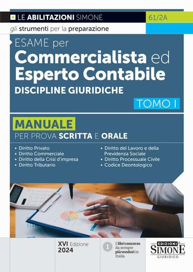 Immagine di ESAME PER COMMERCIALISTA ED ESPERTO CONTABILE. MANUALE PER LE PROVE SCRITTE E ORALI VOL.1