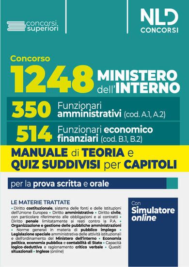 Immagine di CONCORSO PER 1248 POSTI MINISTERO DELL`INTERNO. 350 POSTI FUNZIONARIO AMMINISTRATIVO E 514 POSTI