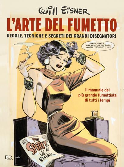 Immagine di ARTE DEL FUMETTO. REGOLE, TECNICHE E SEGRETI DEI GRANDI DISEGNATORI (L`)