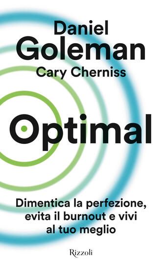 Immagine di OPTIMAL. DIMENTICA LA PERFEZIONE, EVITA IL BURNOUT E VIVI AL TUO MEGLIO