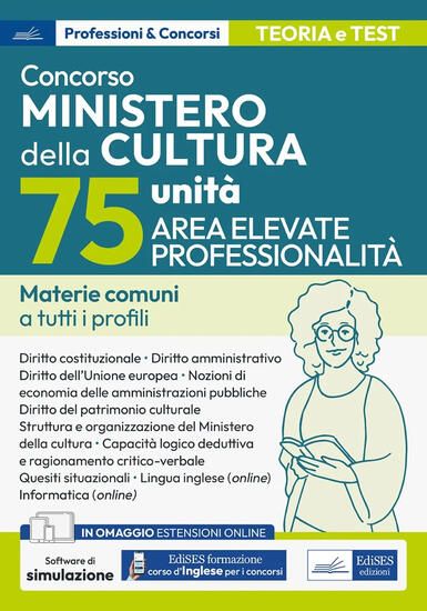 Immagine di CONCORSO MINISTERO DELLA CULTURA (MIC) 75 UNITA` ELEVATE PROFESSIONALITA`. MATERIE COMUNI