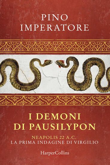 Immagine di DEMONI DI PAUSILYPON. LA PRIMA INDAGINE DI PUBLIO VIRGILIO MARONE (I)