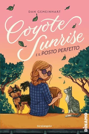 Immagine di COYOTE SUNRISE E IL POSTO PERFETTO