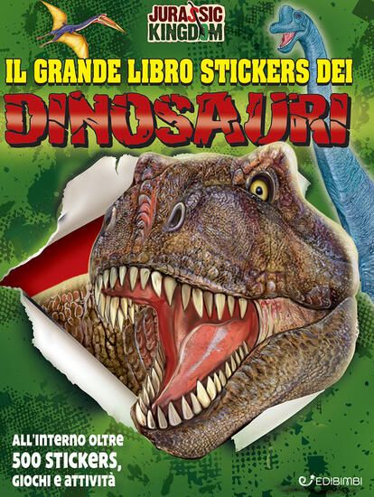 Immagine di DINOSAURI. IL GRANDE LIBRO STICKERS. EDIZ. ILLUSTRATA