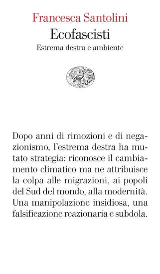 Immagine di ECOFASCISTI. ESTREMA DESTRA E AMBIENTE