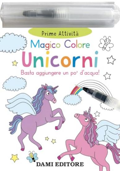 Immagine di UNICORNI. MAGICO COLORE. EDIZ. A COLORI. CON PENNARELLO AD ACQUA