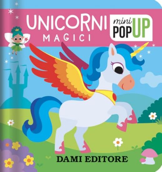 Immagine di UNICORNI MAGICI. MINI POP-UP. EDIZ. A COLORI