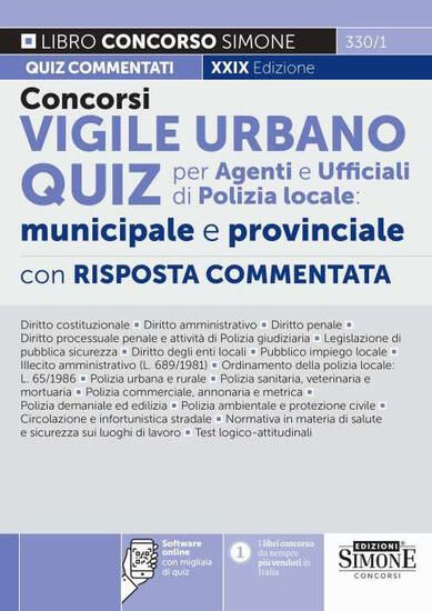 Immagine di CONCORSI VIGILE URBANO. QUIZ PER AGENTI E UFFICIALI DI POLIZIA LOCALE: MUNICIPALE E PROVINCIALE