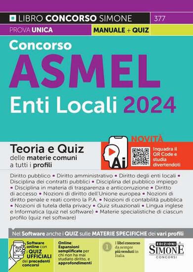 Immagine di CONCORSO ASMEL ENTI LOCALI 2024. TEORIA E QUIZ DELLE MATERIE COMUNI A TUTTI I PROFILI. CON ESPANSI