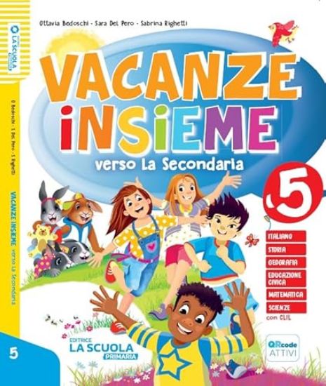 Immagine di VACANZE INSIEME VERSO LA SECONDARIA. QUADERNO CLASSE 5