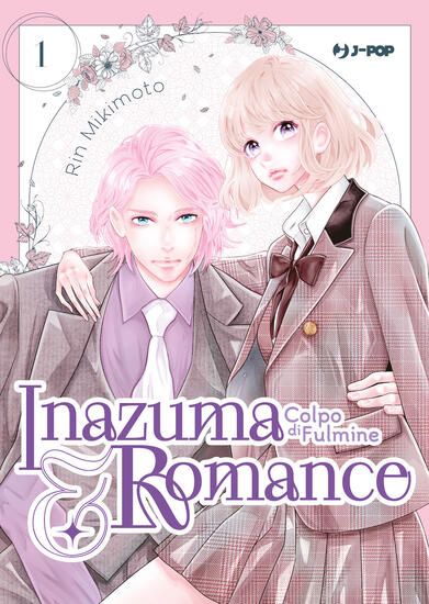 Immagine di INAZUMA & ROMANCE. COLPO DI FULMINE - VOLUME 1