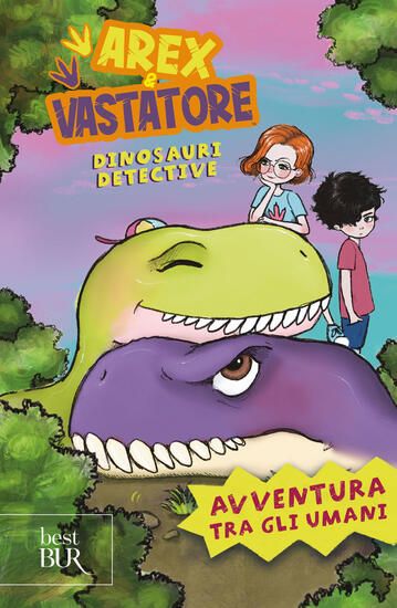 Immagine di AVVENTURA TRA GLI UMANI. AREX E VASTATORE, DINOSAURI DETECTIVE