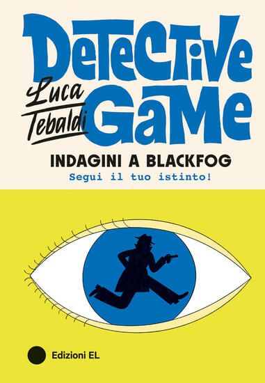 Immagine di INDAGINI A BLACKFOG. DETECTIVE GAME