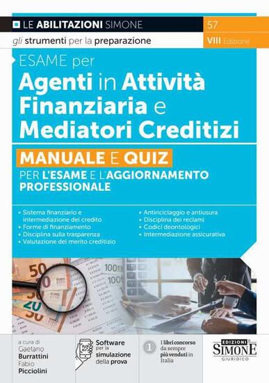 Immagine di ESAME PER AGENTI IN ATTIVITA` FINANZIARIA E MEDIATORI CREDITIZI MANUALE E QUIZ PER L`ESAME E L`AGG