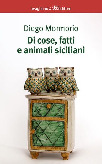 Immagine di DI COSE, FATTI E ANIMALI SICILIANI