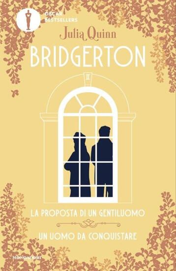 Immagine di PROPOSTA DI UN GENTILUOMO-UN UOMO DA CONQUISTARE. SERIE BRIDGERTON. SPIN-OFF (LA)