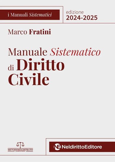 Immagine di MANUALE SISTEMATICO DI DIRITTO CIVILE 2024-2025. NUOVA EDIZ.