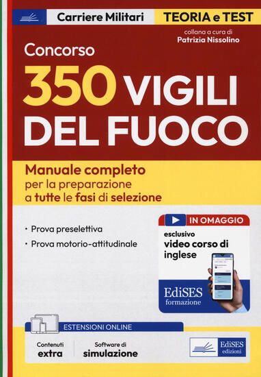 Immagine di CONCORSO 250 VIGILI DEL FUOCO. MANUALE COMPLETO PER LA PREPARAZIONE A TUTTE LE FASI DI SELEZIONE