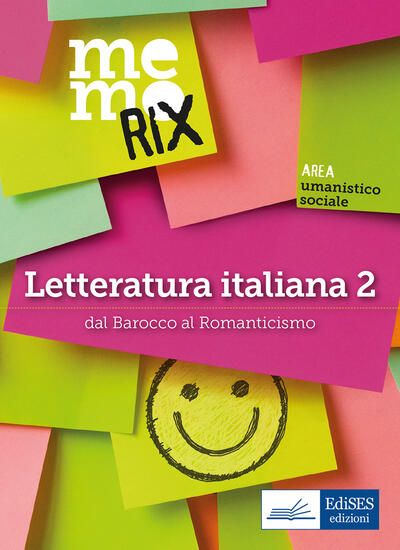 Immagine di LETTERATURA ITALIANA. VOL. 2: DAL BAROCCO AL ROMANTICISMO