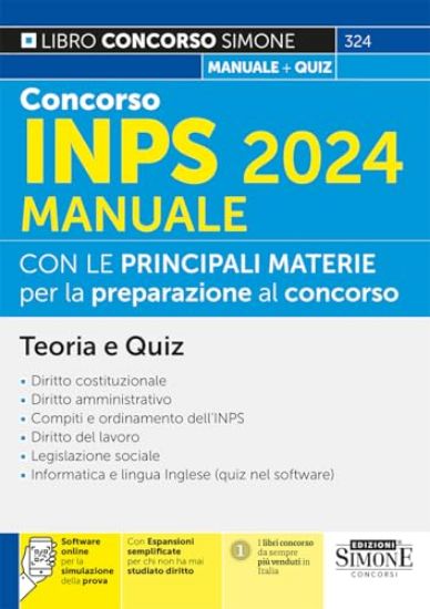 Immagine di CONCORSO INPS 2024. MANUALE CON LE MATERIE PRINCIPALI TEORIA E QUIZ. CON ESPANSIONI DELLE EVENTU