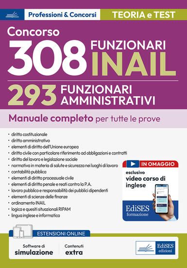 Immagine di CONCORSO RIPAM 308 POSTI INAIL. 293 FUNZIONARI AMMINISTRATIVI. MANUALE COMPLETO PER TUTTE LE PROVE.