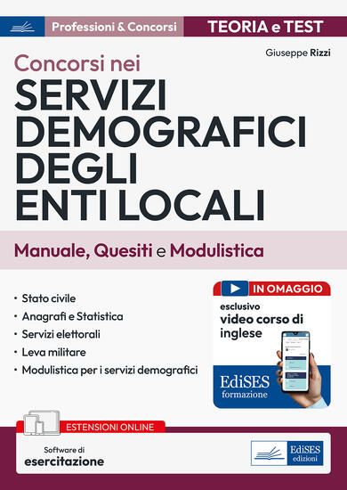 Immagine di CONCORSI NEI SERVIZI DEMOGRAFICI DEGLI ENTI LOCALI. MANUALE, QUESITI E MODULISTICA. CON SOFTWARE DI