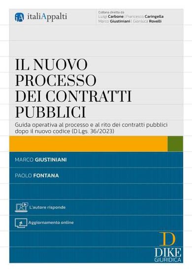 Immagine di NUOVO PROCESSO DEI CONTRATTI PUBBLICI. CON AGGIORNAMENTO ONLINE IL