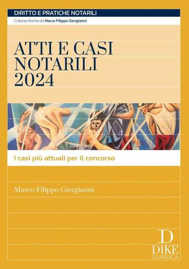 Immagine di ATTI E CASI NOTARILI 2024