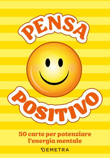 Immagine di PENSA POSITIVO. LE CARTE. 50 CARTE PER POTENZIARE L`ENERGIA MENTALE. CON 52 CARTE