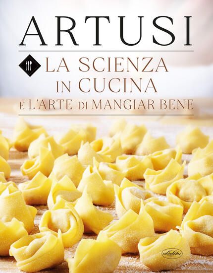 Immagine di SCIENZA IN CUCINA E L`ARTE DI MANGIAR BENE (LA)