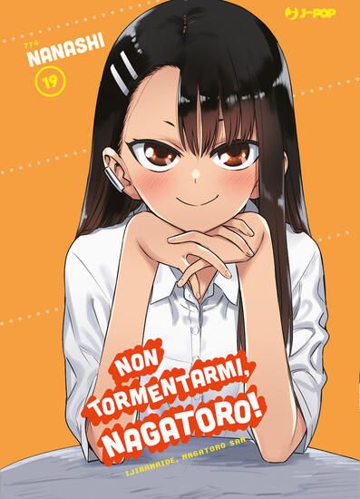 Immagine di NON TORMENTARMI, NAGATORO! - VOLUME 19