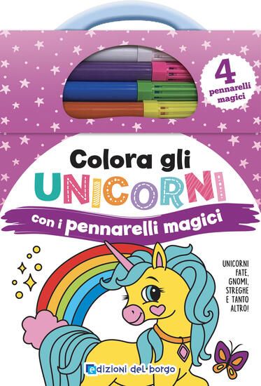 Immagine di COLORA GLI UNICORNI CON I PENNARELLI MAGICI. UNICORNI, FATE, GNOMI, STREGHE E TANTO ALTRO ANCORA...