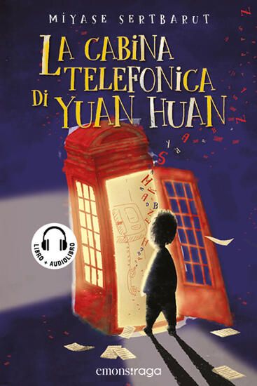 Immagine di CABINA TELEFONICA DI YUAN HUAN. CON AUDIOLIBRO (LA)