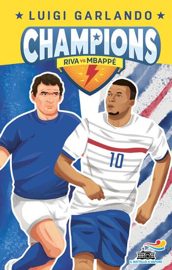 Immagine di GIGI RIVA VS KYLIAN MBAPPE`. CHAMPIONS