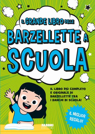 Immagine di GRANDE LIBRO DELLE BARZELLETTE A SCUOLA (IL)